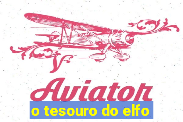 o tesouro do elfo